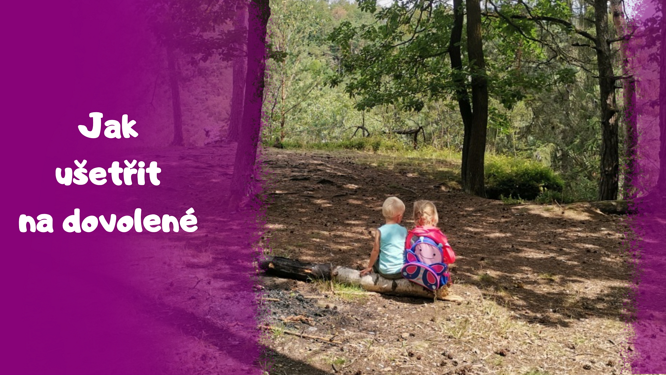 Tipy a triky, jak sehnat levné ubytování v ČR a jak dále ještě ušetřit na dovolené