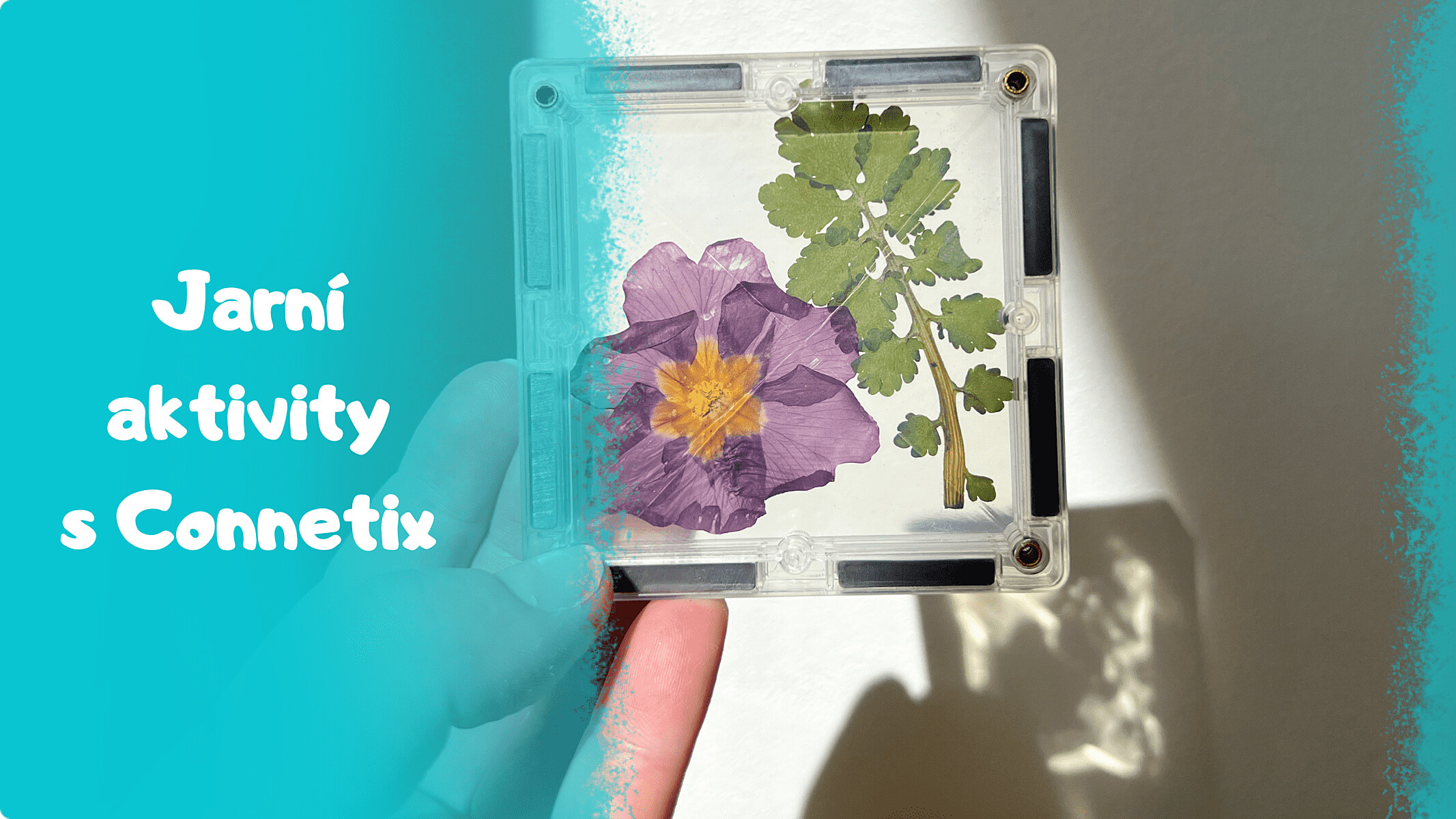 Jarní aktivity na hrátky s magnetickými stavebnicemi nejenom značky Connetix