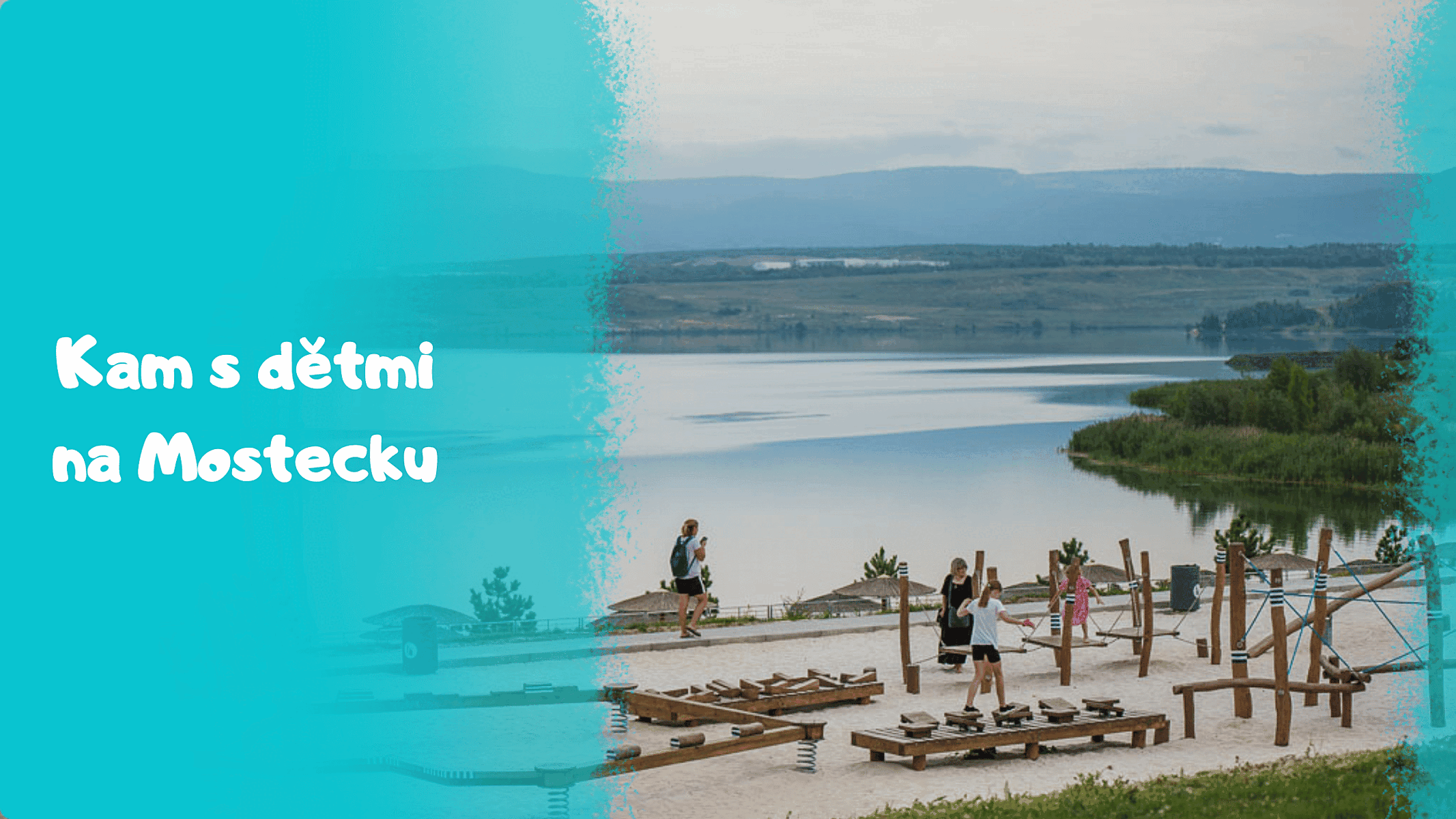 7 míst, kam se vydat s dětmi na Mostecku