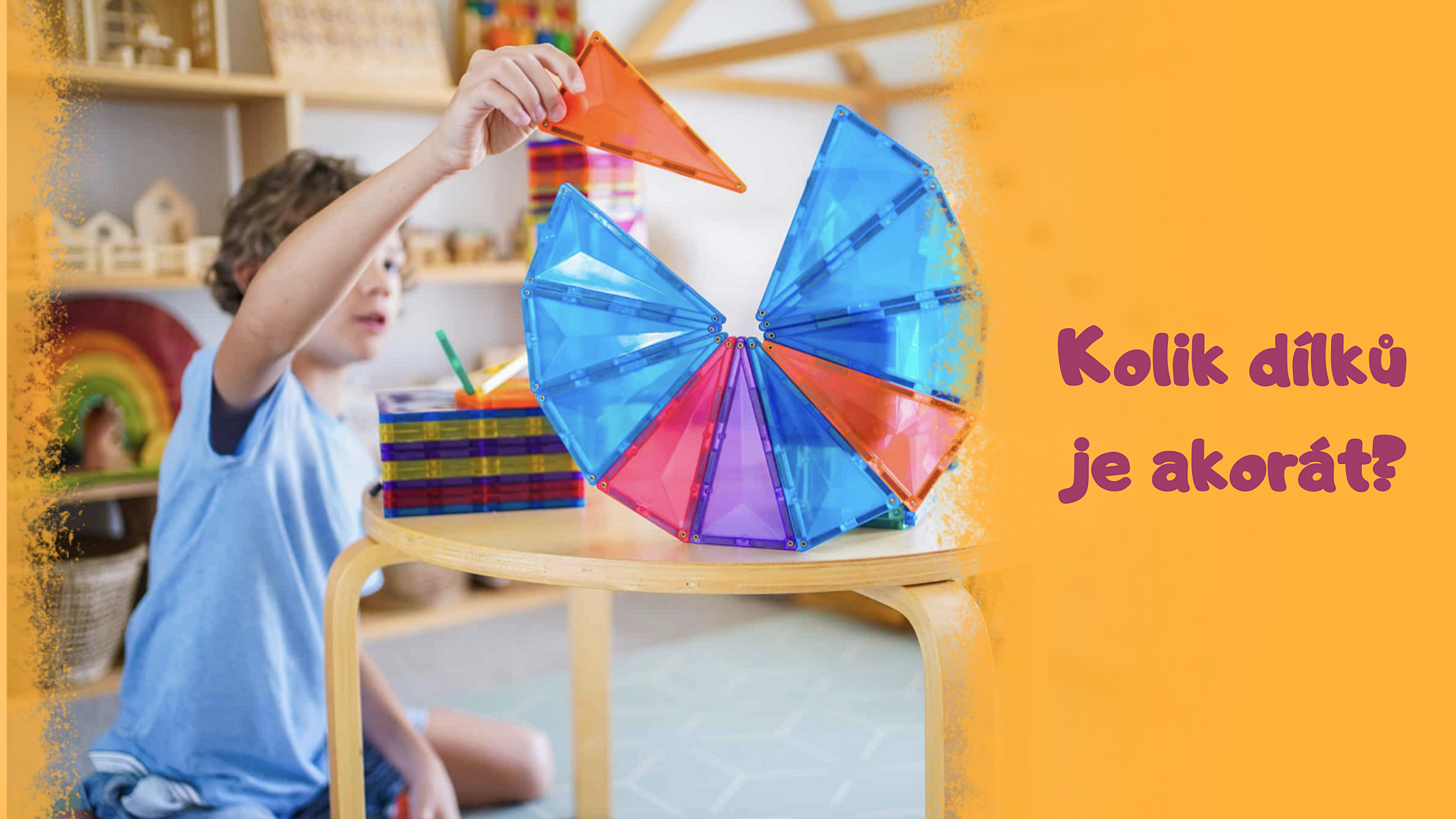 Kolik dílku je tak akorát u magnetické stavebnice pro děti?