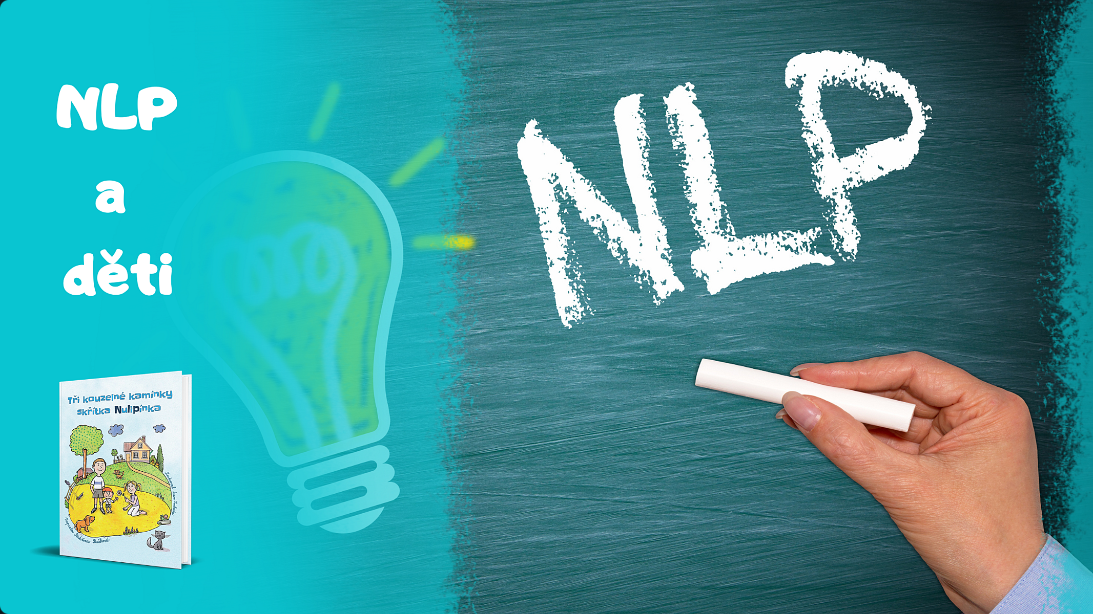 NLP jako netradiční a laskavá pomoc pro děti