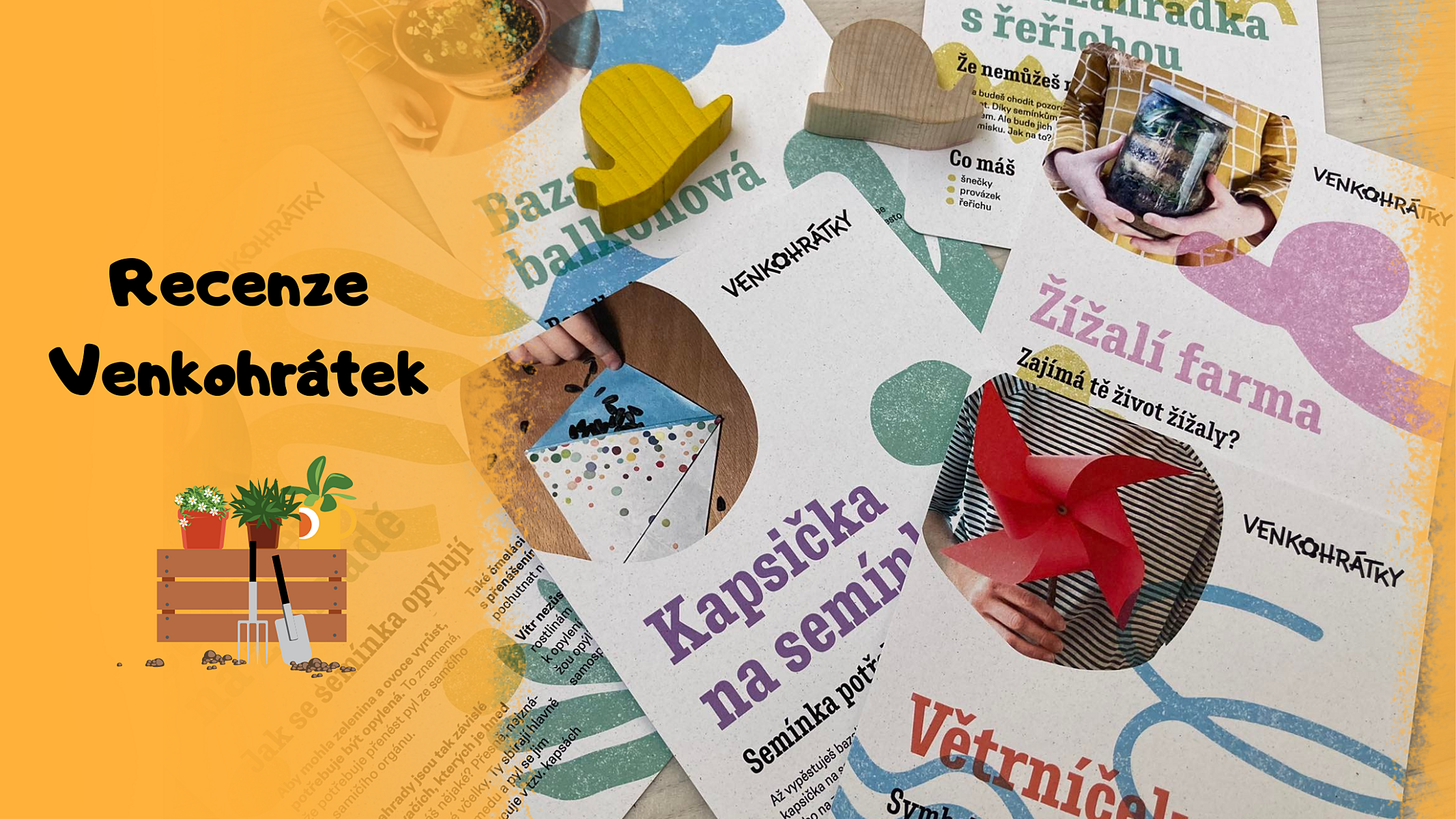 Venkohrátky aneb Zábavné zahradničení už s nejmenšími dětmi doma i na balkóně