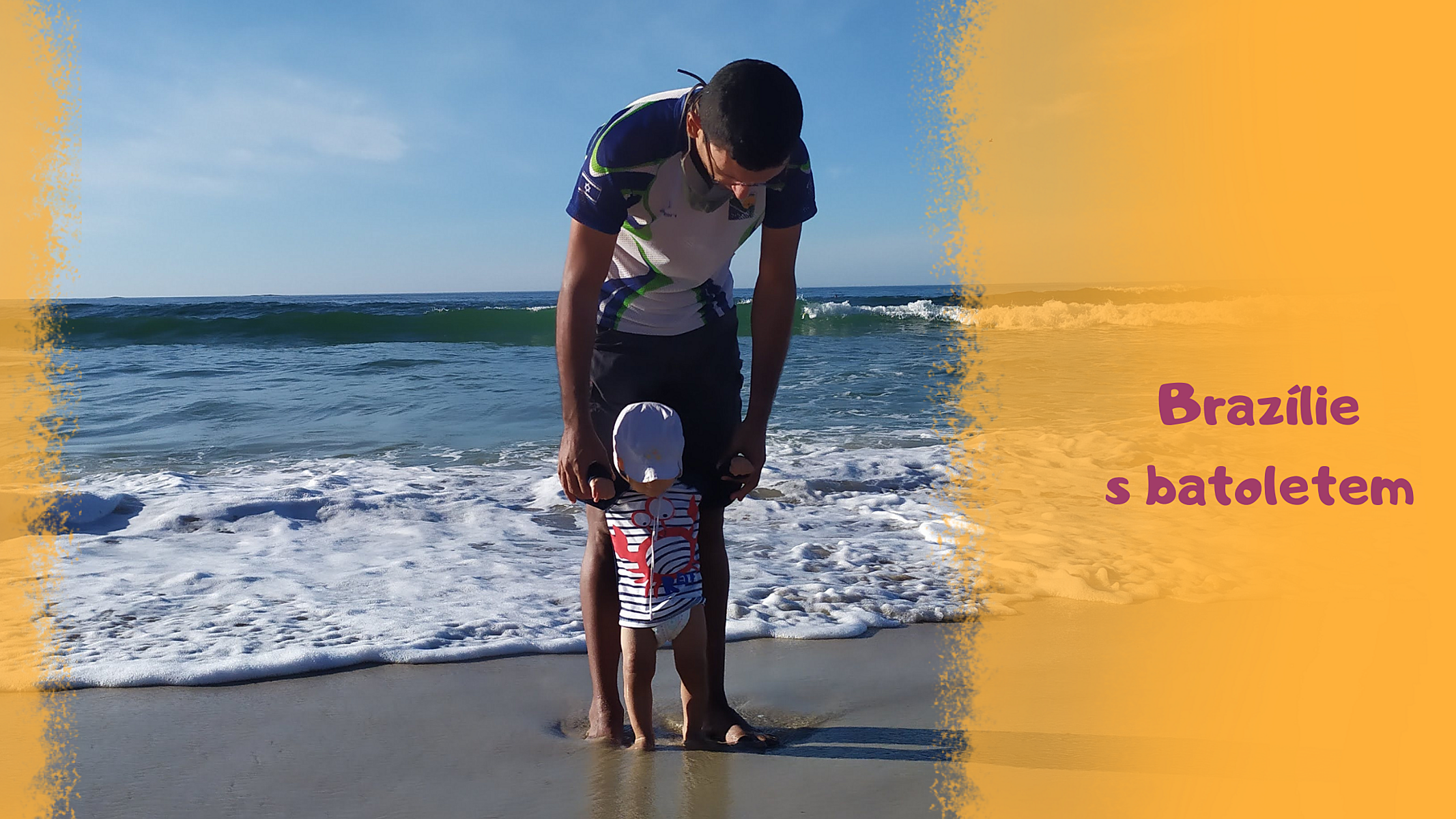 Samba a motýli aneb Jaký je život v Brazílii s malým dítětem