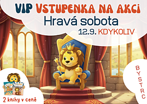 Hravá sobota 12.9. VIP vstup