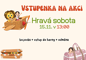 Hravá sobota 15.11. start v 13:00