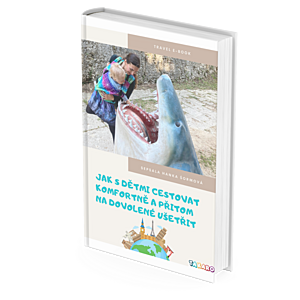 e-Book Jak cestovat s&nbsp;dětmi komfortně a&nbsp;přitom levně